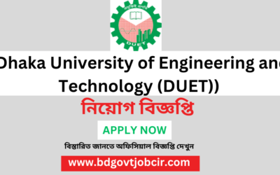 DUET Job Circular 2023 – Dhaka University of Engineering & Technology