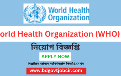 World Health Organization WHO Job Circular 2023 Bangladesh